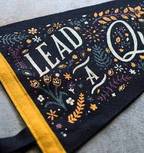 Lead a Quiet Life | Oxford Pennant Original