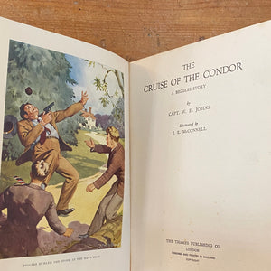 The Cruise of The Condor A Biggles Story by Capt. W. E. Johns Vintage Book