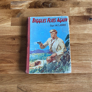 Vintage Book Biggles Flies Again by Capt. W. E. Johns